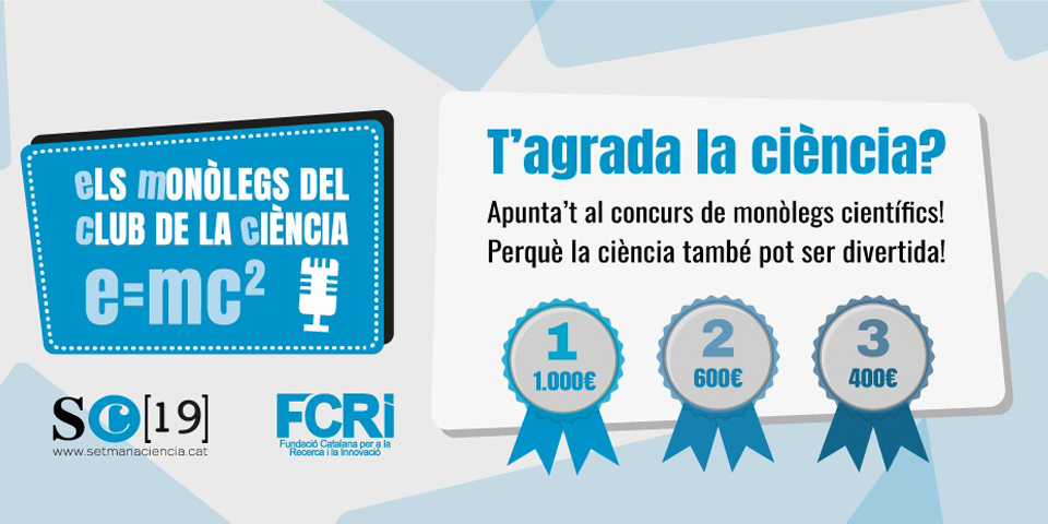 L’FCRi impulsa un concurs de monòlegs de ciència en català en el marc de la Setmana de la Ciència 2019