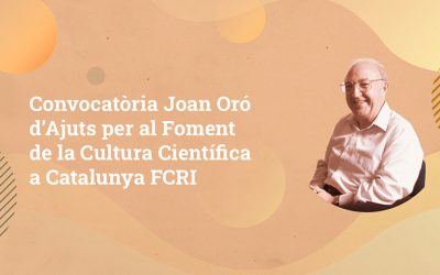 Els ajuts Joan Oró incrementen fins a 300.000 euros el suport per a iniciatives de foment de la cultura científica en català
