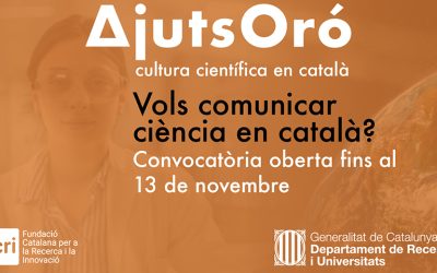 Oberta la quarta convocatòria Joan Oró d’ajuts de suport per a iniciatives de foment de la cultura científica en català, amb una dotació de 300.000 euros